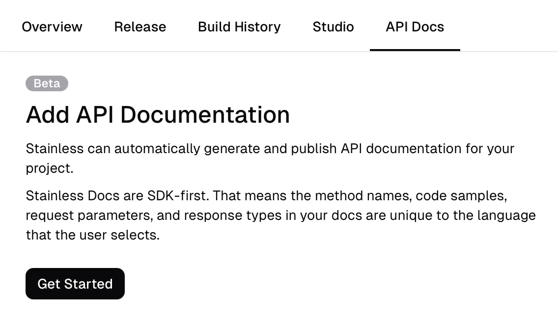 The Stainless dashboard showing the API Docs tab with a "Getting started" button inside.